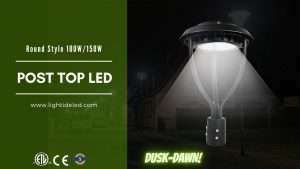 Lightide Outdoor Round led Post Top Light_street light 100w-150w-1